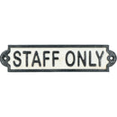 Staff Only Cast Iron Sign Plaque Door Wall Fence Post Cafe Shop Pub Hotel Bar