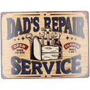 Hanging 'Dad's Repair Service Metal Sign Home/Shed PrePunched Holes 25x33