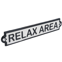 Relax Area Cast Iron Sign Plaque Door Wall House Fence Gate Garden Hotel Shop