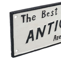 The Best Antiques Are Old Friends Cast Iron Sign Plaque Wall Door Fence Gate