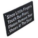 Please Remove Shoes Little Fingers Sign Plaque Cast Iron Garden House Children