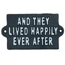 They Lived Happy Ever After Sign Plaque Cast Iron Garden House Home Wall