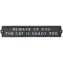 Beware Of Dog / Shady Cat Cast Iron Sign Plaque Door Wall House Gate Garden