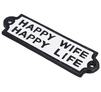 Happy Wife Happy Life Cast Iron Sign Plaque Wall Door Fence Gate Post House