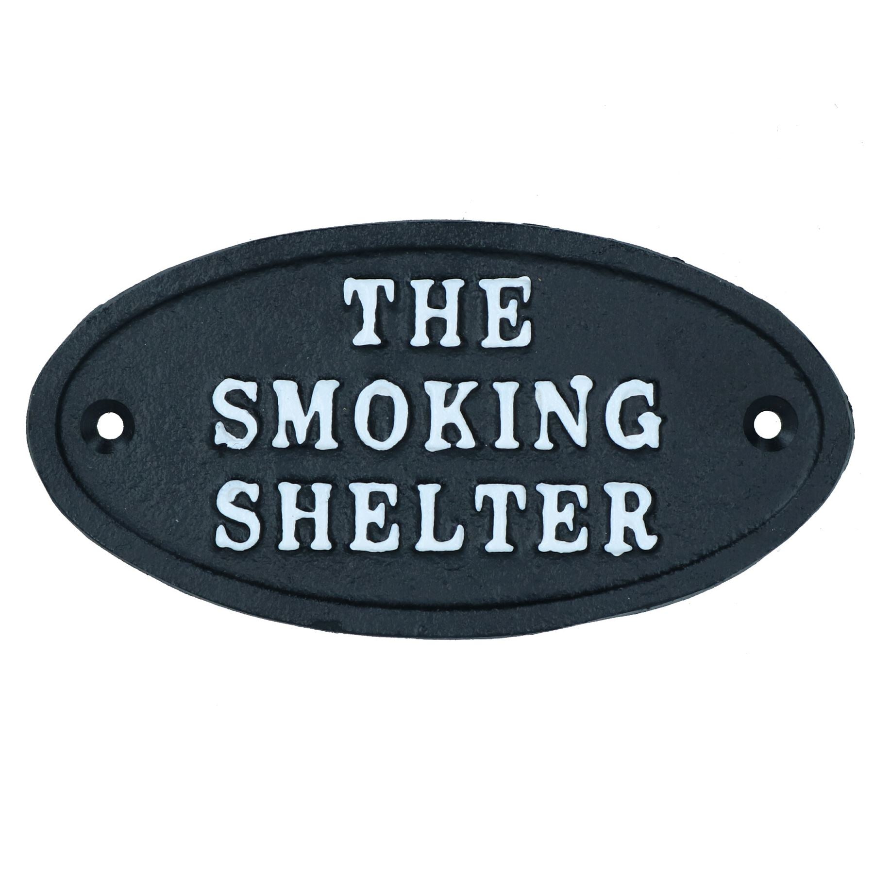 The Smoking Shelter Cast Iron Sign Plaque Door Wall House Gate Post Pub Hotel