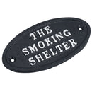 The Smoking Shelter Cast Iron Sign Plaque Door Wall House Gate Post Pub Hotel